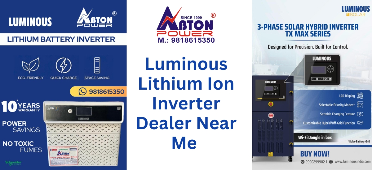 Luminous Lithium Ion Inverter Dealer Near Me 